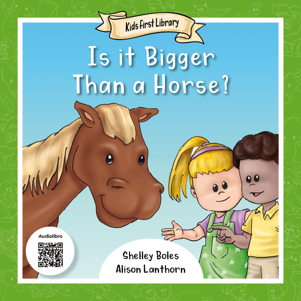 Is It Bigger Than a Horse